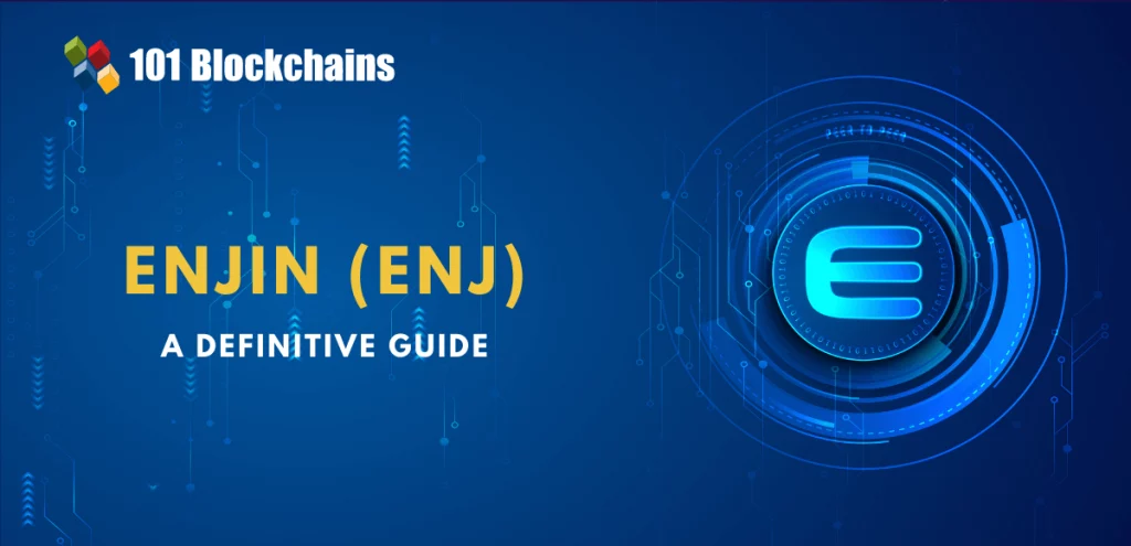 Enjin Coin (ENJ) A Blockchain Platform for Gaming and NFTs